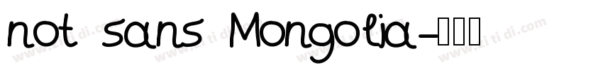 not sans Mongolia字体转换
